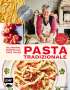 Pasta Tradizionale - Die Originalrezepte aus ganz Italien, Buch