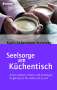 Karin Ackermann-Stoletzky: Seelsorge am Küchentisch, Buch