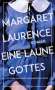 Margaret Laurence: Eine Laune Gottes, Buch