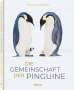 Stefan Christmann: Die Gemeinschaft der Pinguine, Buch