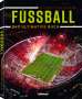 Peter Feierabend: Fußball - Das ultimative Buch, Buch