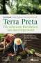 Ute Scheub: Terra Preta. Die schwarze Revolution aus dem Regenwald, Buch