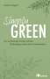 Anika Neugart: Simply Green, Buch