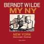 : Berndt Wilde MY NY, Buch