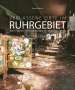 Daniel Boberg: Verlassene Orte im Ruhrgebiet, Buch