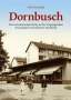 Ulrich Eisenbach: Dornbusch, Buch