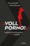 Christoph Pahl: Voll Porno!, Buch
