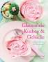 Sophia Handschuh: Glutenfreie Kuchen und Gebäcke - Thermomix® TM5® TM31 TM6, Buch