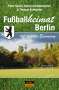 Peter Czoch: Fußballheimat Berlin, Buch