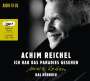 Achim Reichel: Ich hab das Paradies gesehen (ungekürzte Autorenlesung), MP3,MP3