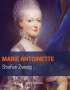 Stefan Zweig: Marie Antoinette, Buch