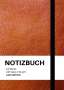 Notizbuch A4: Notizbuch A4 blanko - 100 Seiten 90g/m² - Soft Cover Braun - FSC Papier, Buch
