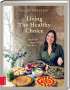 Pauline Bossdorf: Living The Healthy Choice, Buch
