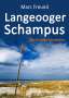 Marc Freund: Langeooger Schampus. Ostfrieslandkrimi, Buch