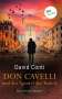 David Conti: Don Cavelli und der Apostel des Teufels: Die fünfte Mission für Don Cavelli - Ein Vatikan-Krimi mit brisantem Insiderwissen und einem außergewöhnlichen Detektiv: für Fans von Dan Brown und der Tom-Wagner-Reihe, Buch