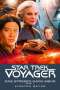Kirsten Beyer: Star Trek - Voyager 16: Das Streben nach mehr, Buch 1, Buch