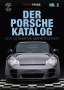Thomas Wirth: Edition Porsche Fahrer: Der Porsche-Katalog Nr. 2, Buch