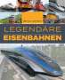 Jörg Hajt: Legendäre Eisenbahnen, Buch