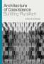 : Architecture of Coexistence: Building Pluralism, Buch