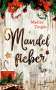 Madita Tietgen: Mandelfieber, Buch