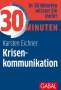 Karsten Eichner: 30 Minuten Krisenkommunikation, Buch