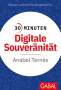 Anabel Ternès: 30 Minuten Digitale Souveränität, Buch