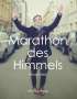 Marion Belz: Marathon des Himmels, Buch