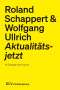 Roland Schappert: Roland Schappert & Wolfgang Ullrich, Buch