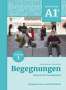 Anne Buscha: Begegnungen Deutsch als Fremdsprache A1+, Teilband 1: Integriertes Kurs- und Arbeitsbuch, Buch