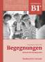 Anne Buscha: Begegnungen Deutsch als Fremdsprache B1+: Handbuch für Lehrende, Buch
