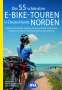 Oliver Kockskämper: Die 55 schönsten E-Bike-Touren in Deutschlands Norden, Buch