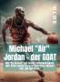 Christopher Klein: Michael "Air" Jordan - der GOAT, Buch