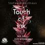 Touch of Ink, Band 1, 2 Diverse