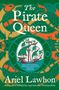 Der Text lautet: "The Pirate Queen. Ariel Lawhon. Ireland's Fiercest Chieftain, England's Greatest Problem." Im Hintergrund sind keltische Muster und ein stilisiertes Schiff sichtbar., Buch