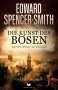 Edward Spencer-Smith: Die Kunst des Bösen: Ein Krimi aus London, Buch