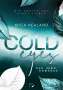 Mica Healand: Cold Eyes, Buch
