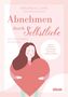 Veronika Cohrs: Abnehmen durch Selbstliebe, Buch