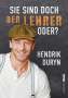 Hendrik Duryn: Sie sind doch DER LEHRER, oder?, Buch