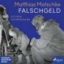 Matthias Matschke: Falschgeld, MP3