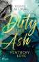 Yvonne Westphal: Dirty Like Ash - Kentucky Love, Buch