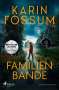 Karin Fossum: Familienbande, Buch