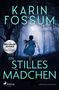 Karin Fossum: Ein stilles Mädchen, Buch