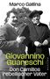 "Marco Gallina. Giovannino Guareschi, Don Camillos rebellischer Vater." Zwei lächelnde Männer, einer in einem Anzug, der andere in Priesterkleidung.