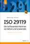 Matthias Daigl: ISO 29119 - Die Softwaretest-Normen verstehen und anwenden, Buch