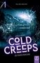 "1, Hrsg. Mara Schwarzfels" über einer düsteren Landschaft mit gesplittertem Glas, Titel: "Cold Creeps: Die Rückstrahlung"., Buch