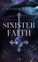Alessia Gold: Sinister Faith, Buch