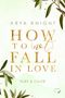 Arya Knight: How to (not) fall in Love, Buch