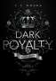 J. S. Wonda: Dark Royalty, Buch