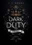 J. S. Wonda: Dark Duty, Buch