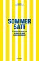 "Sommer Satt: 70 Rezepte für heiße Tage, an denen die Sonne richtig runterbrennt." Gelbe und weiße Streifen., Buch